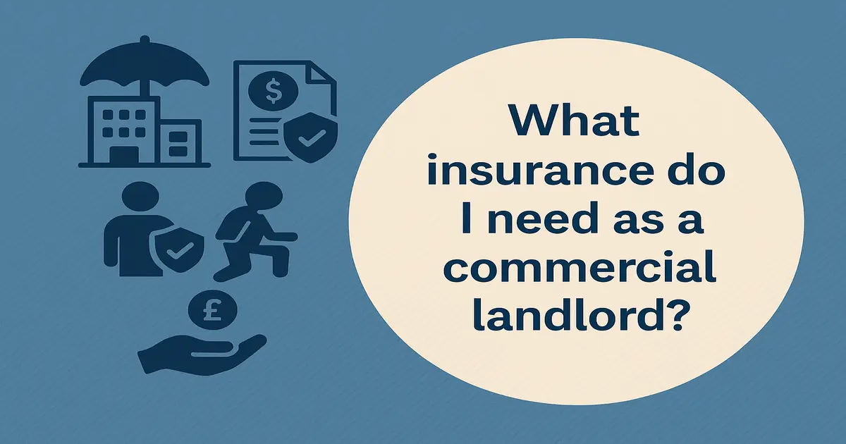 What insurance do I need as a commercial landlord